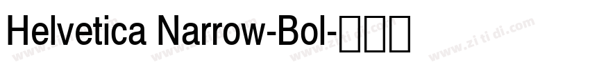 Helvetica Narrow-Bol字体转换